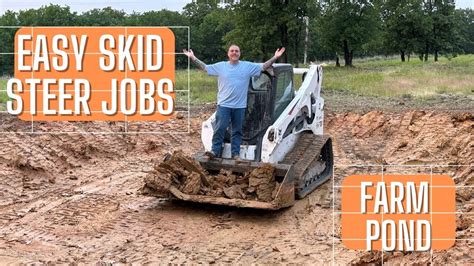 can u dig a pond with a skid steer|skid steer for digging a pond.